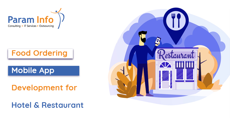 Food Ordering Mobile App Development: Hotel & Restaurant Booking Apps