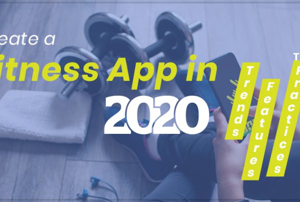 Create a Fitness App in 2020