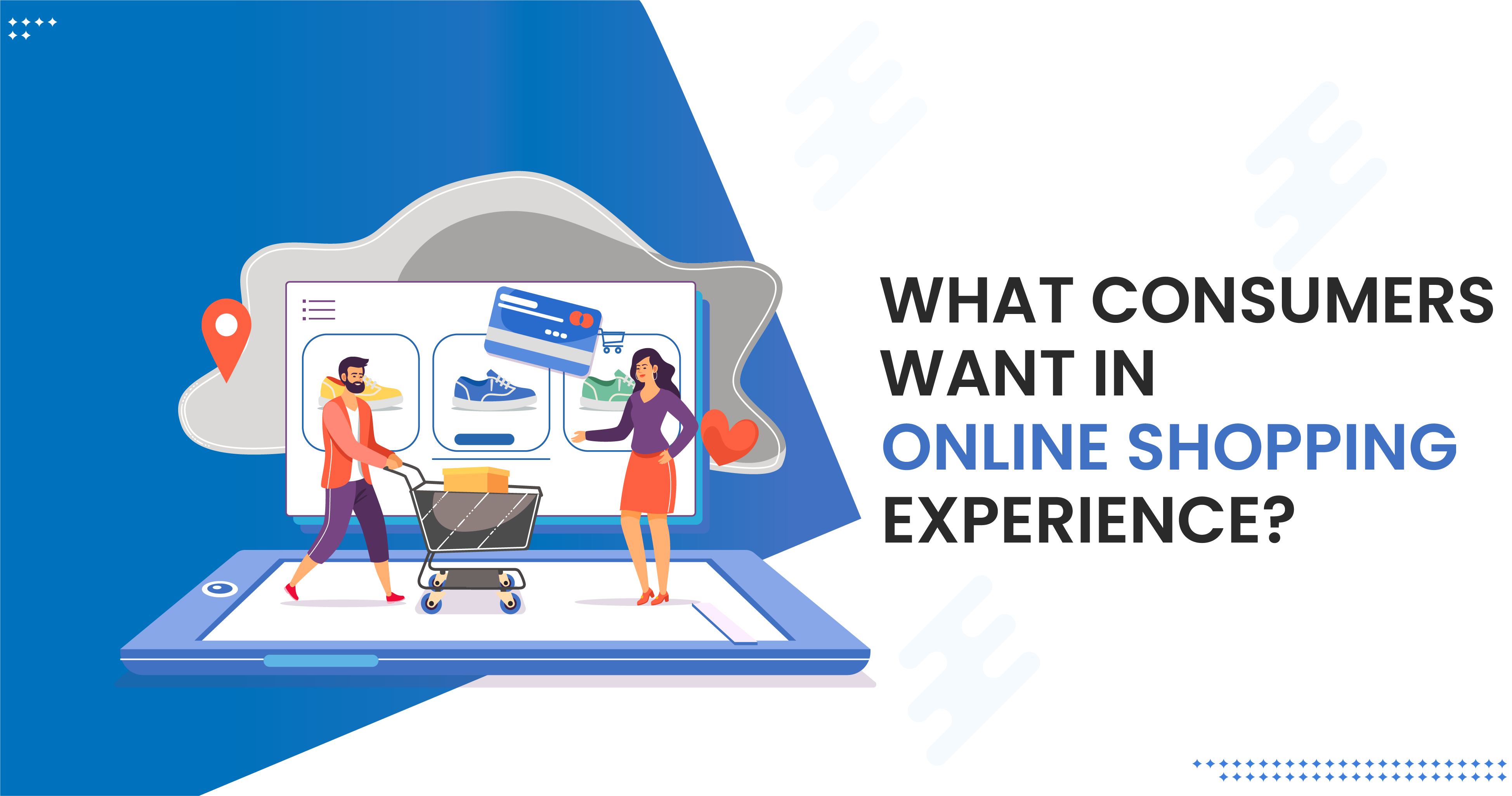 what-consumers-want-in-online-shopping-experience