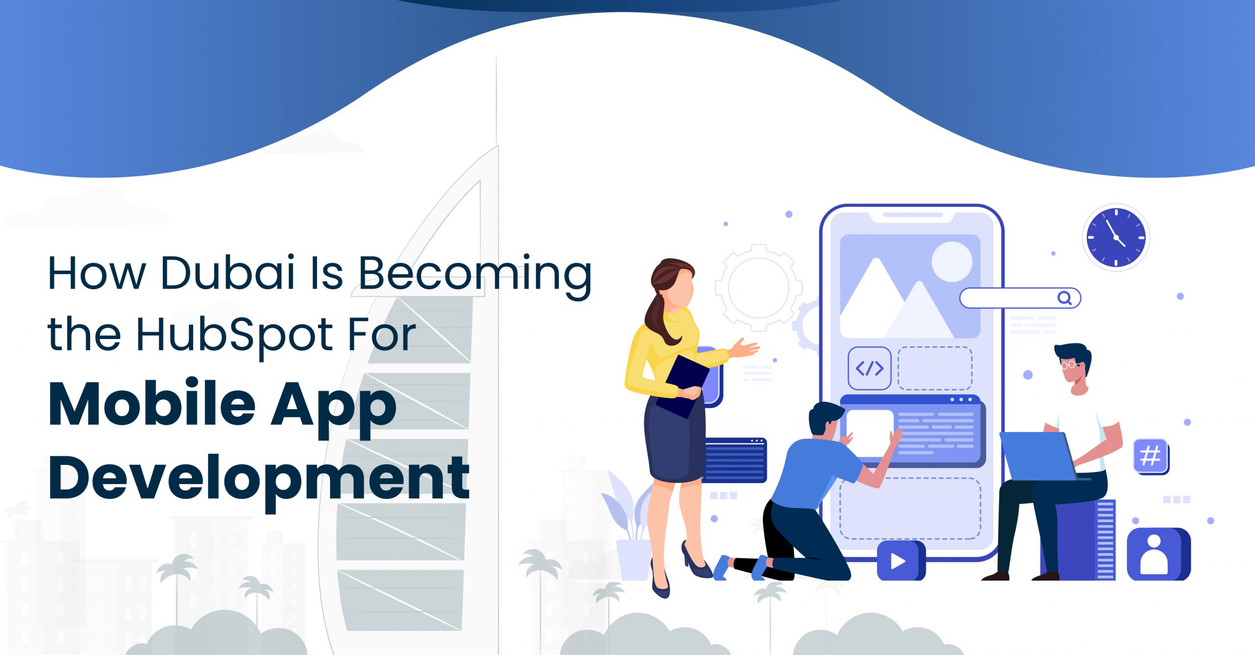 how-dubai-is-becoming-the-hubspot-for-mobile-app-development